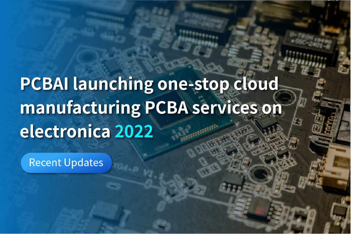 PCBAI launching one-stop cloud manufacturing PCBA services on electronica 2022