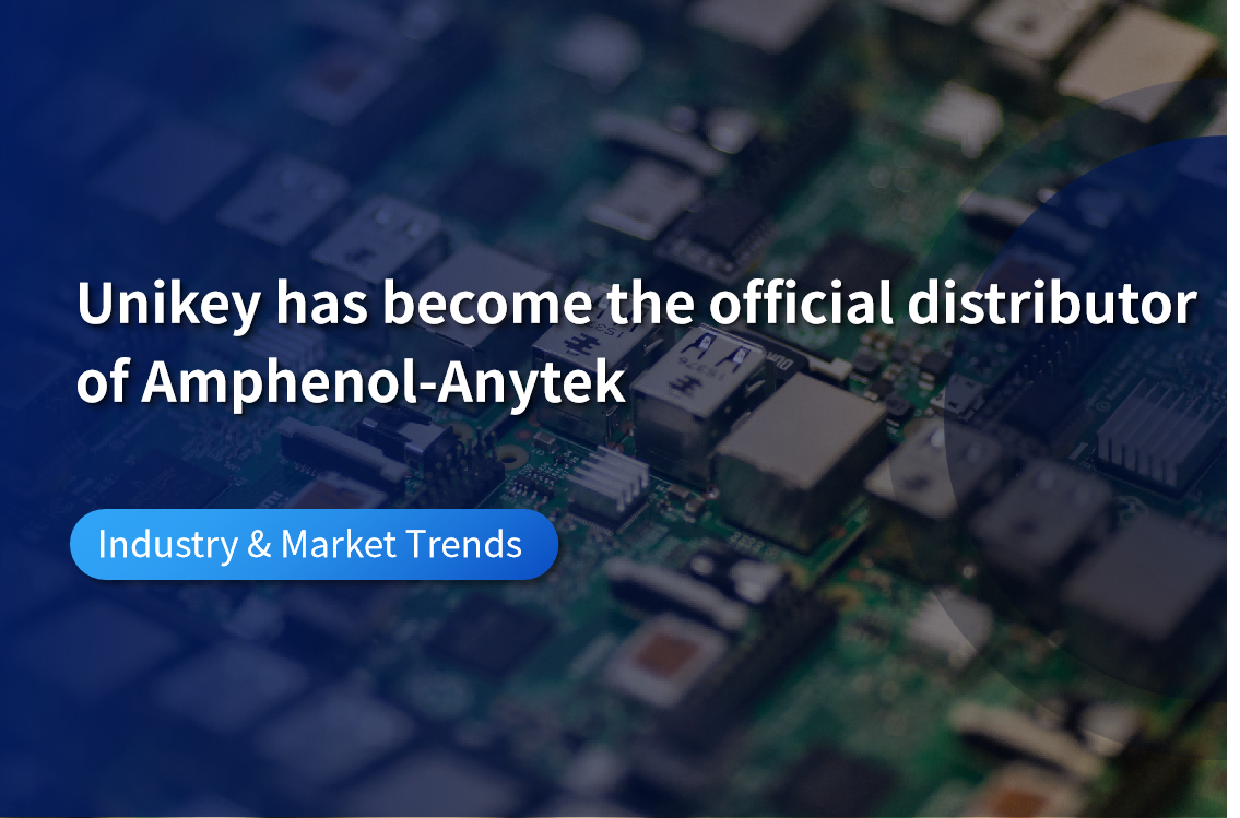 Unikey has become the official distributor of Amphenol-Anytek