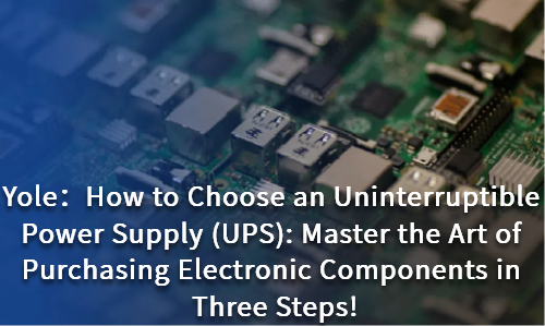 How to Choose an Uninterruptible Power Supply (UPS): Master the Art of Purchasing Electronic Components in Three Steps!