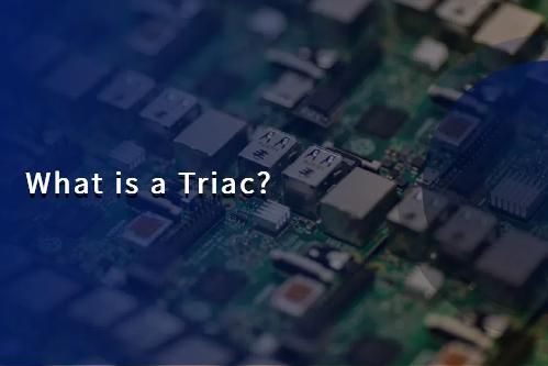 What is a Triac?