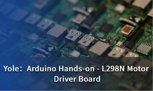 Arduino Hands-on - L298N Motor Driver Board