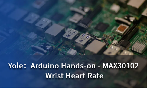 Arduino Hands-on - MAX30102 Wrist Heart Rate