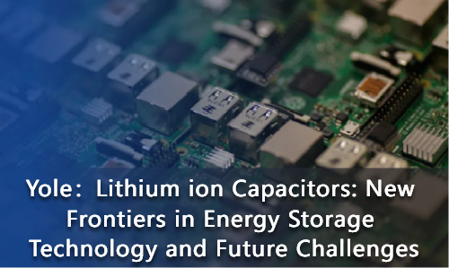 Lithium ion Capacitors: New Frontiers in Energy Storage Technology and Future Challenges