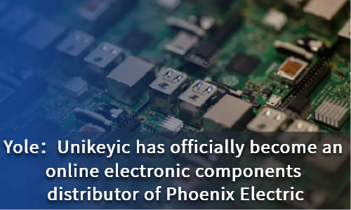 Unikeyic has officially become an online electronic components distributor of Phoenix Electric