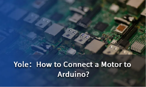 How to Connect a Motor to Arduino?