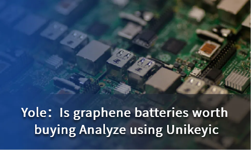 Is graphene batteries worth buying Analyze using Unikeyic