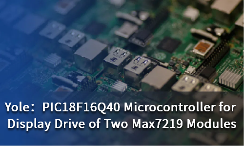 PIC18F16Q40 Microcontroller for Display Drive of Two Max7219 Modules ...