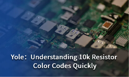 Understanding 10k Resistor Color Codes Quickly