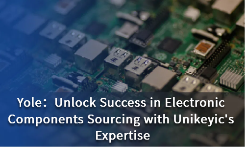 Unlock Success in Electronic Components Sourcing with Unikeyic's Expertise