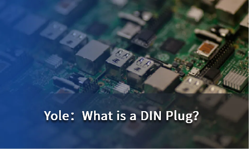 What is a DIN Plug？