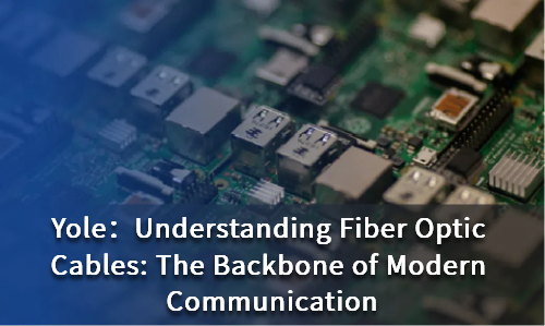 Understanding Fiber Optic Cables: The Backbone of Modern Communication